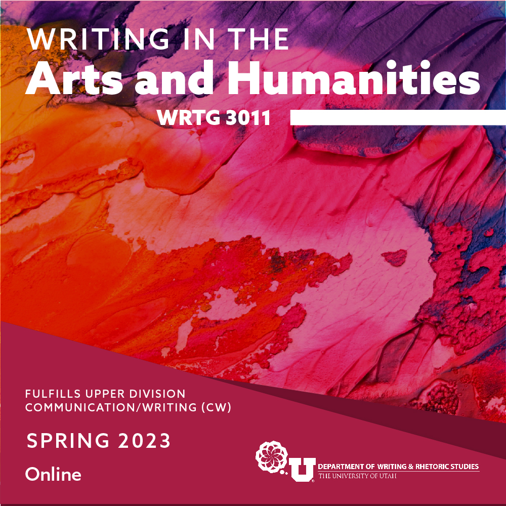 WRTG 3011: Writing in the Arts and Humanities