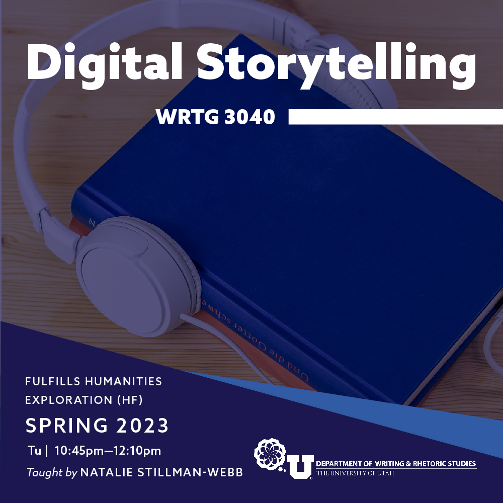 WRTG 3040: Digital Storytelling