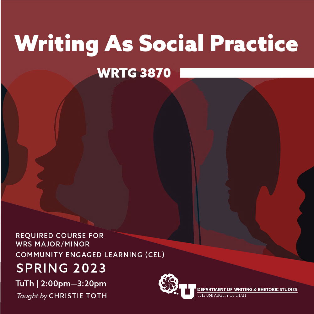 WRTG 3870: Writing as Social Practice