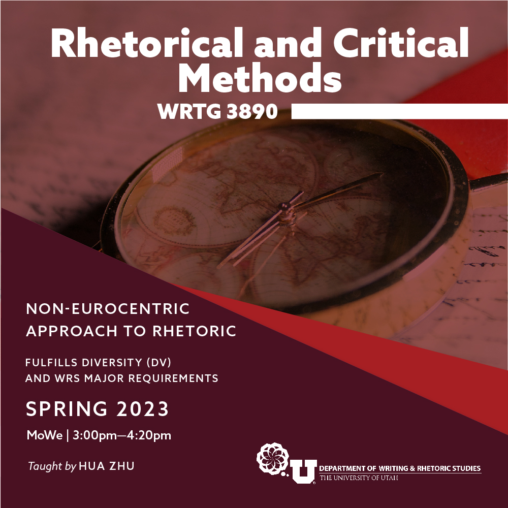 WRTG 3890: Rhetorical and Critical Methods - Non-Eurocentric Approach toRhetorics