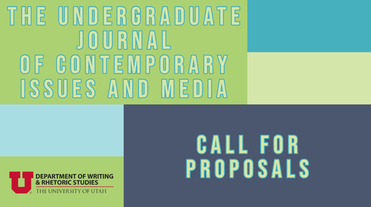 The Undergraduate Journal  of Contemporary Issues and Media: Call for Proposals