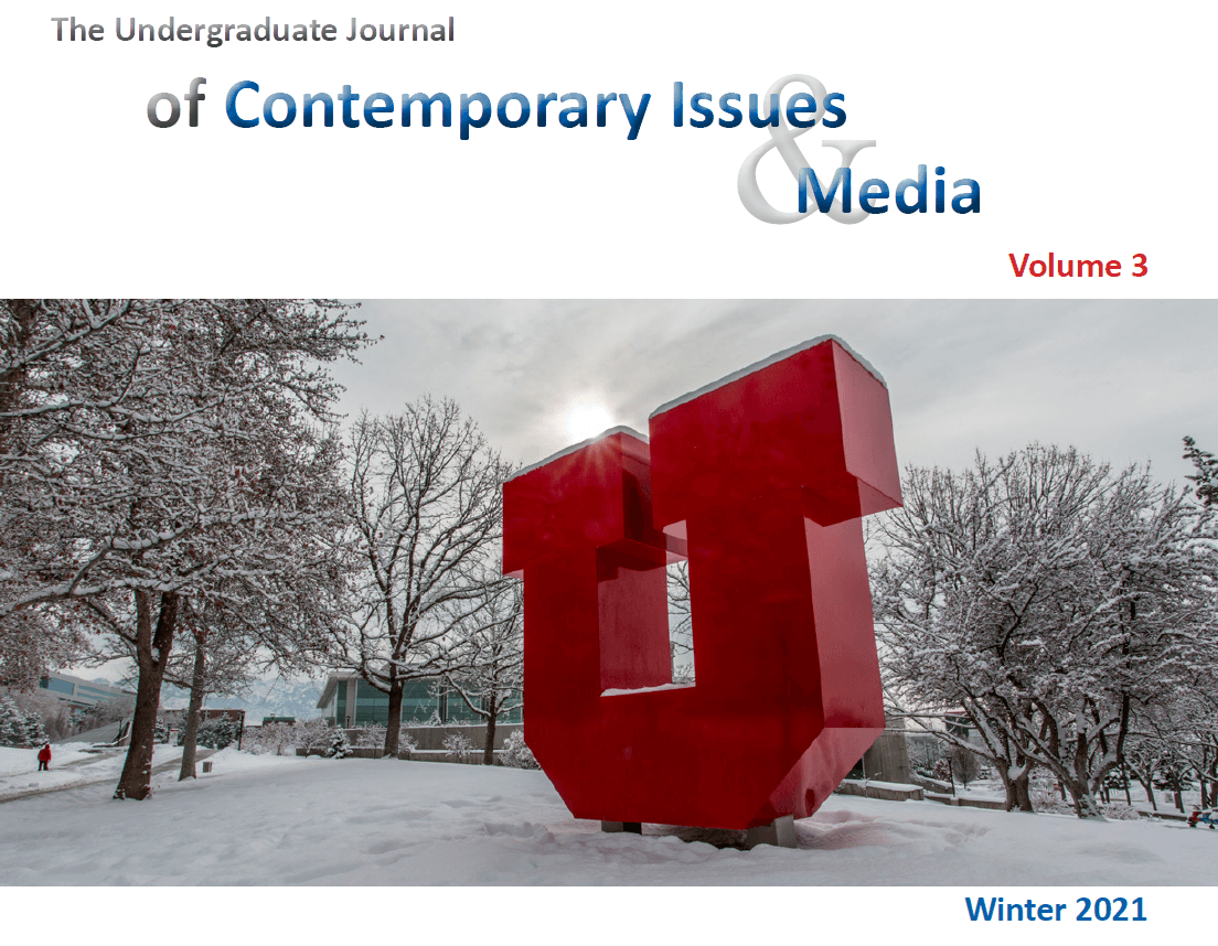 Cover for Valume 3 of Undergraduate Journal of Contemporary Issues and Media: Winter 2021