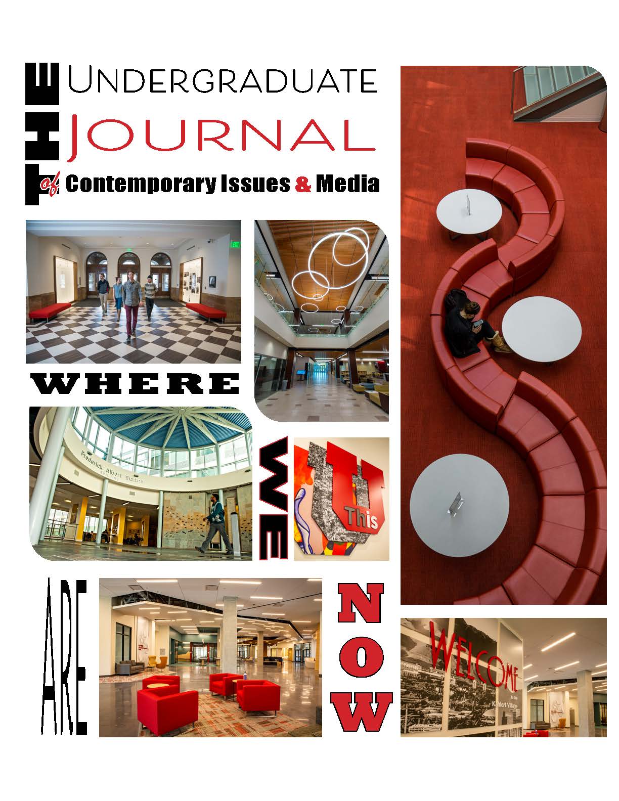Cover of Winter 2023 Issue: Undergraduate Journal of Contemporary Issues and Media "Where We Are Now"